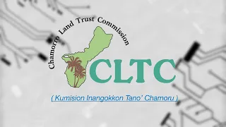 CHamoru Land Trust Commission Board Meeting August 2021