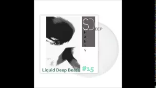 Shanty Deep -  Liquid Deep Beats #15
