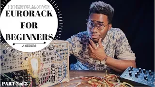 Eurorack for Beginners Series - Part 2 of 3 - Smart Module Selection