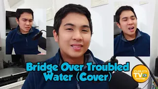 Bridge Over Troubled Water (Cover) | Inspired by So Hyang Version by:Emman Defensor