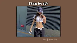 FTZN IM CLB | SXTN (sped up + pitched) 🝮