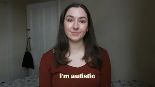 i am autistic