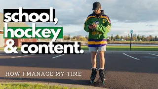 How I Manage School, Hockey, & Creating Content.