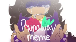 I’ll run away meme (small backstory)
