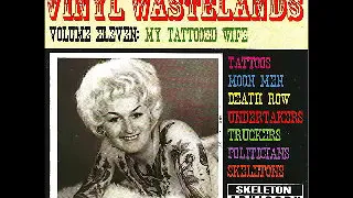 VA - Twisted Tales From The Vinyl Wastelands Vol 11 : My Tattooed Wife 50's 60's Rockabilly Songs LP