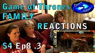 Game of Thrones FAMILY REACT S4 Ep8 .3