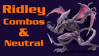 Ridley Combos & Neutral Guide: Super Smash Bros. Ultimate