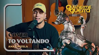 Ana Castela - Tô Voltando (Guilherme Guerra Cover)