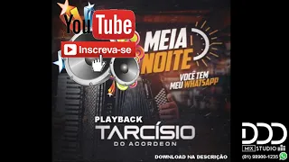 MEIA NOITE  -  TARCÍSIO DO ACORDEON (PLAYBACK)