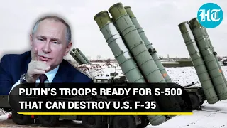 Putin’s troops gear up for S-500 air defence system that can send missiles to UK in 3 minutes