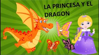 CUENTO DE LA PRINCESA Y EL DRAGÓN /LEARN SPANISH