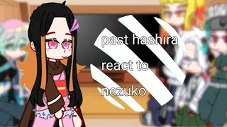 past hashira react to nezuko||part 1/2