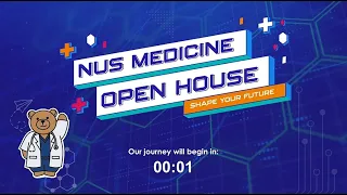 NUS Medicine Virtual Open House 2023