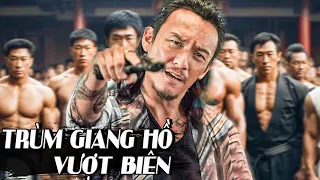 TRÙM GIANG HỒ VƯỢT BIÊN | Phim Lẻ 2024 | Phim Hành Động Xã Hội Đen Hấp Dẫn | BIGTV