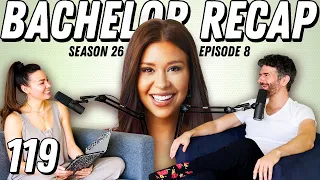 Bachelor Recap: Episode 8 | Meta Language & Outdoorsy Lessons In Hometown Week - Ep 119- Dear Shandy