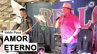 Valdir Pasa - Amor Eterno/Nosso Amor Tá Bagunçado (Ao Vivo Em Gravataí)