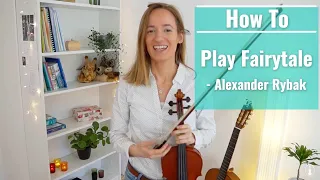 How to play FAIRYTALE - Alexander Rybak| Advanced Song | Violin Tutorial