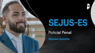 Concurso SEJUS ES: Missael Amorim, aprovado em 55º lugar para o cargo de Policial Penal. Confira!