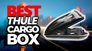 5 Best Thule Cargo Box 2023 (Tested & Reviewed)