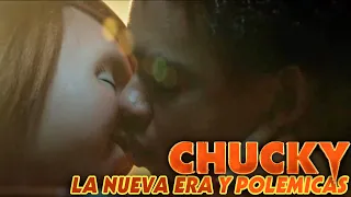 #Chucky, la NUEVA ETAPA y las POLÉMICAS.