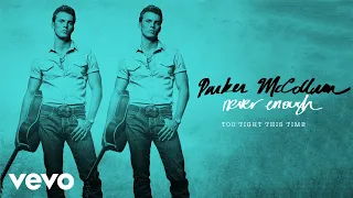 Parker McCollum - Too Tight This Time (Official Audio)