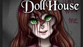 D.O.L.L.H.O.U.S.E【Creepypastas】