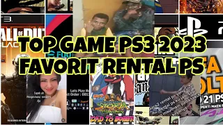 Top Game PS3 2023 Paling Seru dan Terbaru yang wajib ada di Rental PS