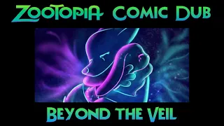 Zootopia Comic Dub: Beyond the Veil