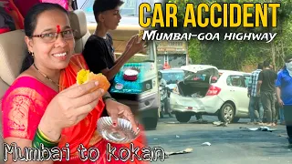 गावी जाताना Mumbai-Goa highway वर Accident 😱| Ferry Boat ने केला प्रवास | Kokanchi Anjali