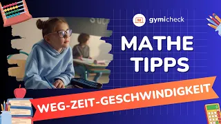 Weg-Zeit-Geschwindigkeit | MATHE TIPPS für GYMIVORBEREITUNG |  #gymivorbereitung #aufnahmeprüfung