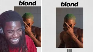 My First Time Hearing Frank Ocean 'BLONDE' Album REACTION