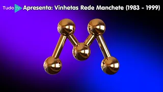 [ESPECIAL 8K] Cronologia #96: Vinhetas Rede Manchete (1983 - 1999)