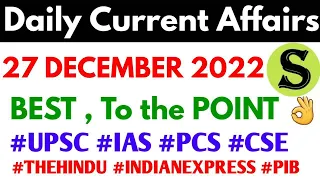 27 December 2022 Daily Current Affairs by study for civil services UPSC uppsc 2023 uppcs bpsc pcs