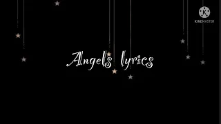 Angels lyrics (1 hour)