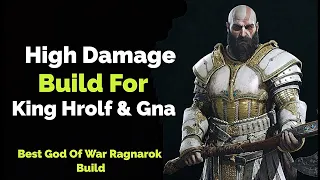 High Damage Build For King Berserker & Valkyrie Gna - God Of War Ragnarok Best Armour Build