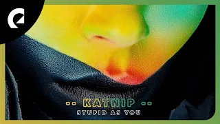 Katnip - In Love With Myself