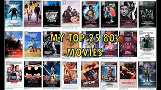 My Top 25 80s Movies