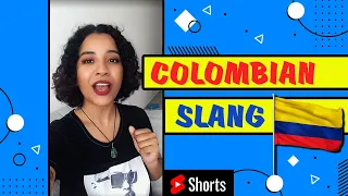 Must-Know Colombian Slang for You to Learn in 30 seconds!