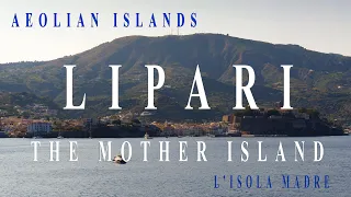 Lipari   The Mother Island - Aeolian Islands