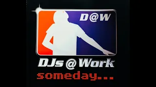 DJs @ Work - Someday (Vocal Radio Cut) (2001)