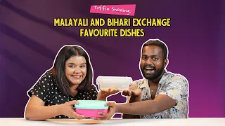 Tiffin Sharing: Malayali And Bihari Exchange Favourite Dishes | Ok Tested