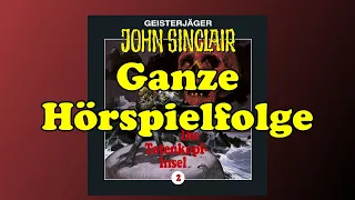 GEISTERJÄGER JOHN SINCLAIR | Folge 2: Die Totenkopf-Insel | Ganze Hörspielfolge