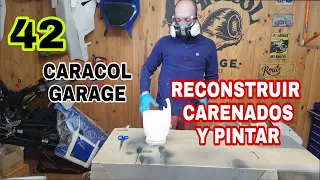 42 REPARAR CARENADOS MOTO ROTOS, COPIAR CON FIBRA Y RESINA 🎨 PINTAR en CARACOL GARAGE