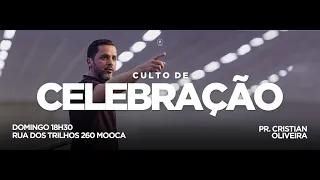 Culto de Celebração | Pr. Cristian Oliveira | 21/08/2022