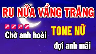 Karaoke Ru Nửa Vầng Trăng Tông Nữ Beat Chuẩn Dễ Hát Nhạc Sống Thành Lý