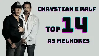 CHRYSTIAN E RALF - AS MELHORES DE CHRYSTIAN E RALF - CHRYSTIAN E RALF SUCESSOS INESQUECÍVEIS