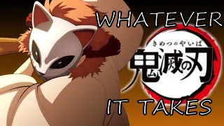 Whatever It Takes | Demon Slayer AMV