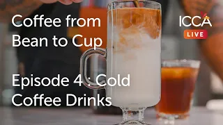 Coffee From Bean To Cup to Episode 4: Cold Drinks