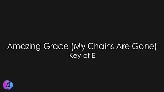 Amazing Grace (My Chains are Gone) - Chris Tomlin | Piano Karaoke [Key of E]