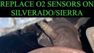 Replace Oxygen (O2) Sensors on Chevy Silverado